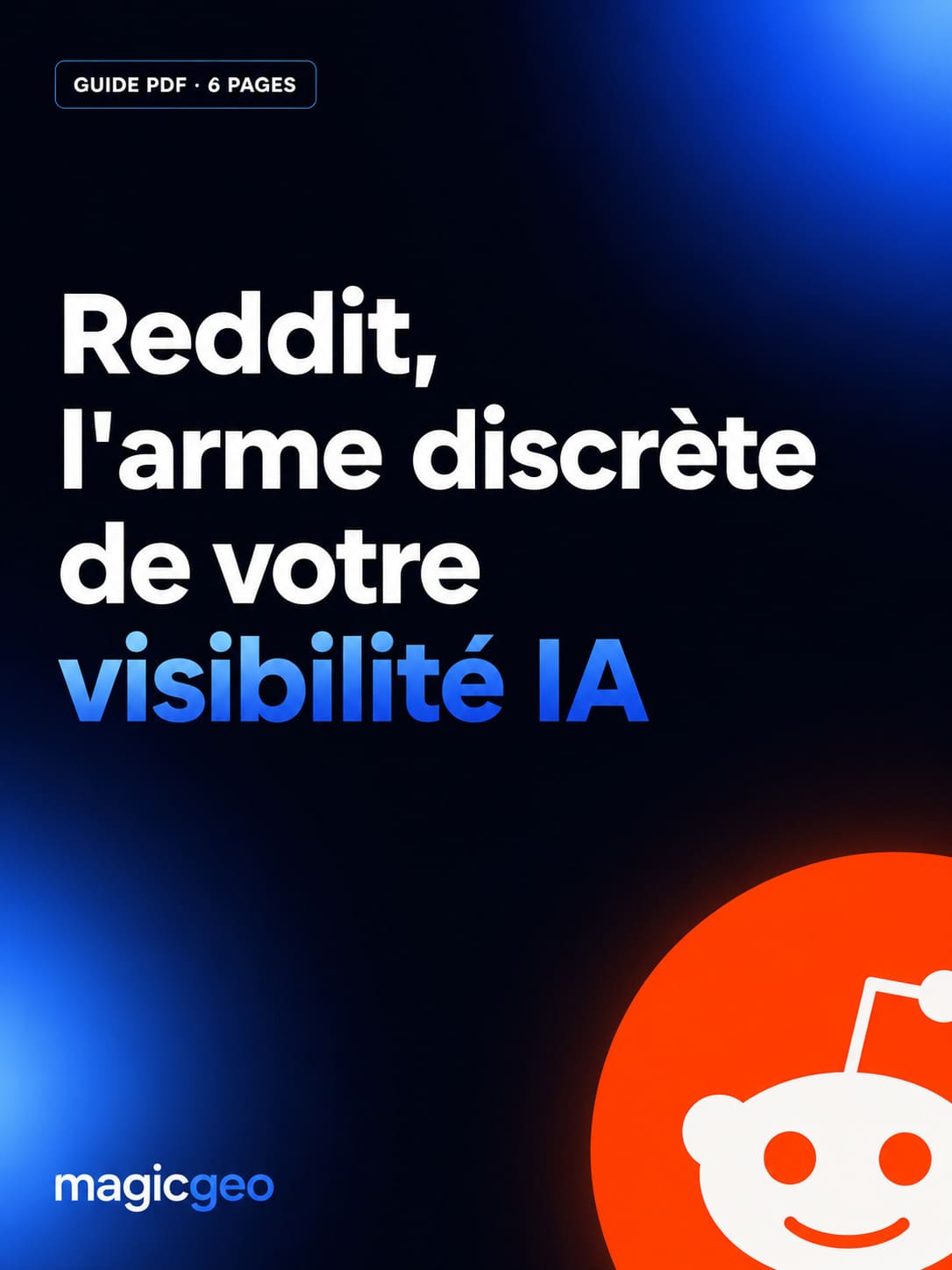Couverture du guide : Reddit, l'arme discrète de votre visibilité IA